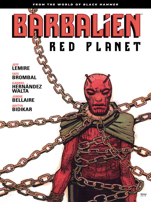 Title details for Barbalien: Red Planet by Jeff Lemire - Available